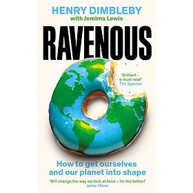 Henry Dimbleby, Jemima Lewis: Ravenous