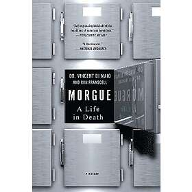 Franscell Ron, DiMaio, Vincent: Morgue