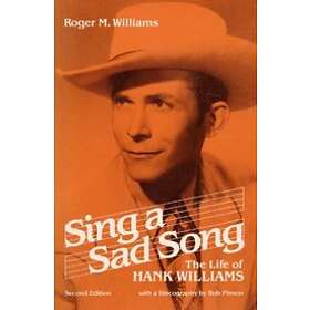 Roger M Williams: Sing a Sad Song