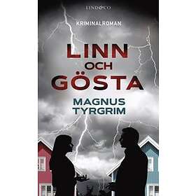 Magnus Tyrgrim: Linn och Gösta