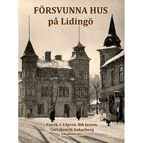 : Försvunna Hus på Lidingö