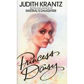 Judith Krantz: Princess Daisy