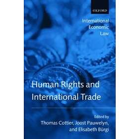 Thomas Cottier: Human Rights and International Trade