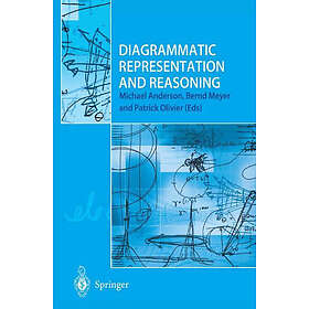 Michael Anderson, Bernd Meyer, Patrick Olivier: Diagrammatic Representation and Reasoning