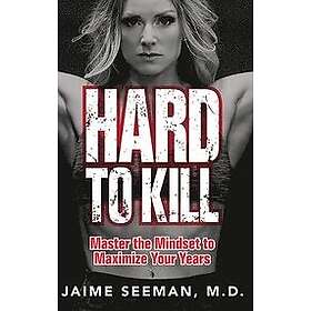 Jaime Seeman: Hard to Kill