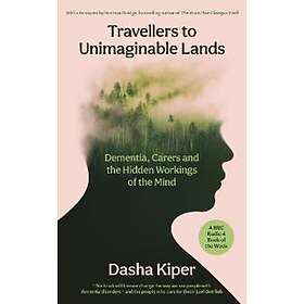 Travellers to Unimaginable Lands