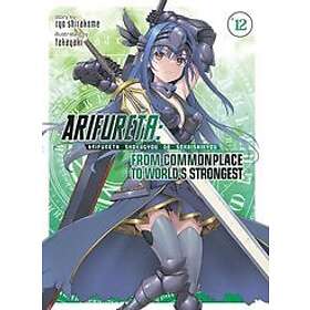 Arifureta: From Commonplace to World's Strongest (Light Novel) Vol. 12