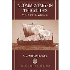 A Commentary on Thucydides: Volume II: Books IV-V. 24