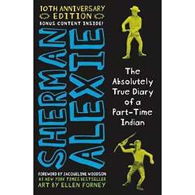 The Absolutely True Diary of a Part-Time Indian (National Book Award Winner)