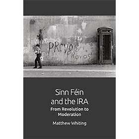 Sinn Fein and the IRA