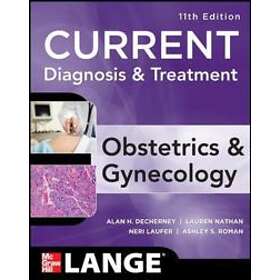 Current Diagnosis & Treatment Obstetrics & Gynecology, Eleventh Edition