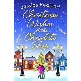 Christmas Wishes at the Chocolate Shop