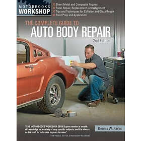 Dennis Parks: The Complete Guide to Auto Body Repair