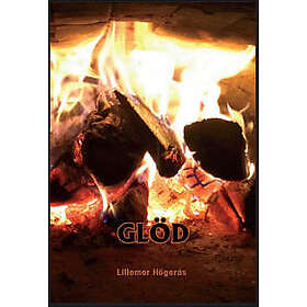 Lillemor Högerås: Glöd