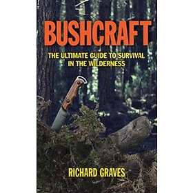 Richard Graves: Bushcraft