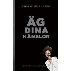 Viktor Paulsson, Frida Kristina Nilsson, Frida Kristina Nilsson: Äg dina känslor (Nattsvart)