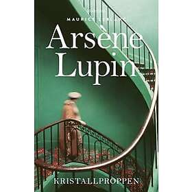 Maurice Leblanc: Kristallproppen