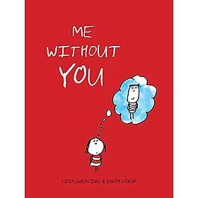 Me Without You (Anniversary Gifts for Her and Him, Long Distance Relationship Gifts, I Miss Gifts) Engelska Trade Cloth