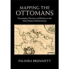 Mapping the Ottomans