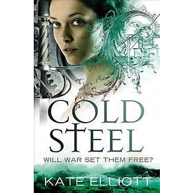 Kate Elliott: Cold Steel
