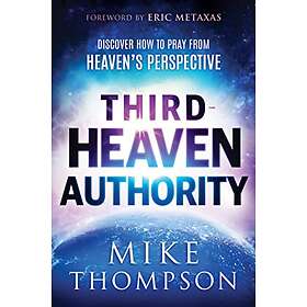 Mike Thompson: Third Heaven Authority