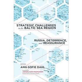 Ann-Sofie Dahl: Strategic Challenges in the Baltic Sea Region