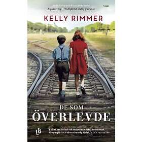 Kelly Rimmer: De som överlevde
