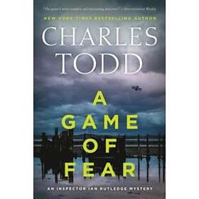 Charles Todd: A Game of Fear