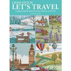 Durene Jones: Cross Stitch Let's Travel