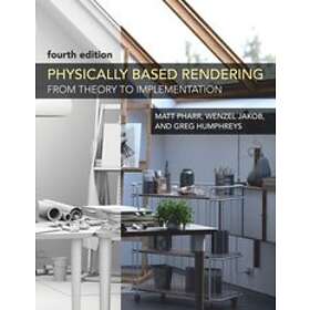 Matt Pharr, Wenzel Jakob: Physically Based Rendering, fourth edition