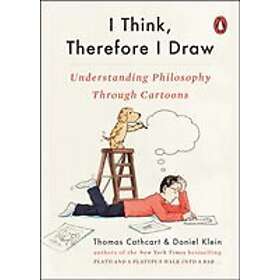 Thomas Cathcart, Daniel Klein: I Think, Therefore Draw