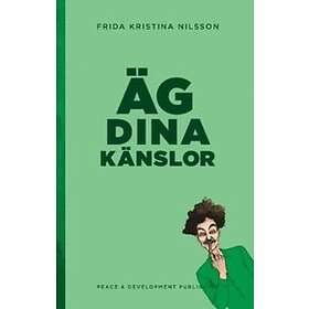 Frida Kristina Nilsson: Äg dina känslor (Ljusgrön)