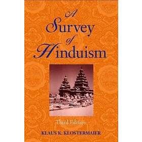 Klaus K Klostermaier: A Survey of Hinduism