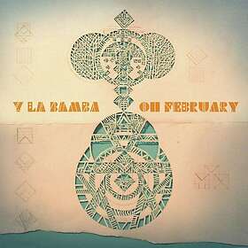 Y La Bamba Oh February LP