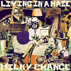 Milky Chance Living In A Haze CD