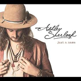 Ashley Sherlock Just A Name CD