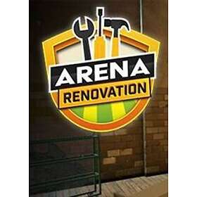 Arena Renovation (PC)