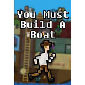 You Must Build A Boat (PC)