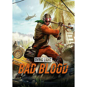 Dying Light Bad Blood (PC)