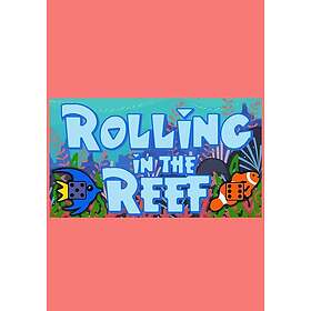 Rolling in the Reef (PC)