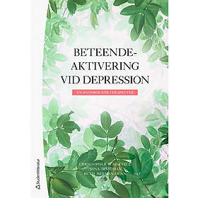 Beteendeaktivering vid depression : En handbok för terapeuter
