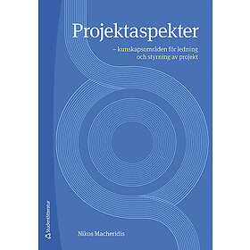 Projektaspekter : kunskapsområden för ledning och styrning av projekt