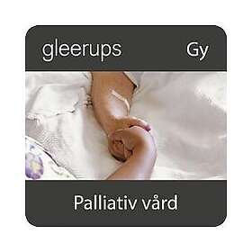 Gleerups Utbildning AB Palliativ vård, digital, elevlic, 6 mån (E-bok)