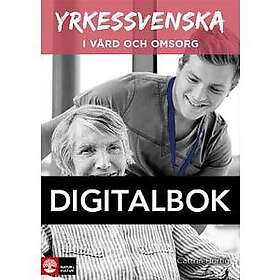 Natur & Kultur Digital Yrkessvenska i vård och omsorg (E-bok)