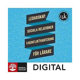 Natur & Kultur Digital Ledarskap, sociala relationer och konflikthantering för lärare (E-bok)
