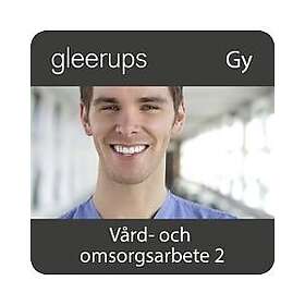 Gleerups Utbildning AB Vård- och omsorgsarbete 2, int elev 6 m (E-bok)