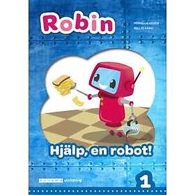 Sanoma Utbildning Robin åk 1 Läsebok blå online Hjälp, en robot! (E-bok)