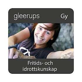 Gleerups Utbildning AB Fritids- och idrottskunskap, digital elevlicens, 6 mån (E-bok)