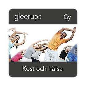 Gleerups Utbildning AB Kost och hälsa, digital, elevlicens, 12 mån (E-bok)