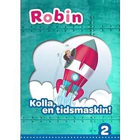 Sanoma Utbildning Robin åk 2 Läsebok blå online Kolla en tidsmaskin! (E-bok)